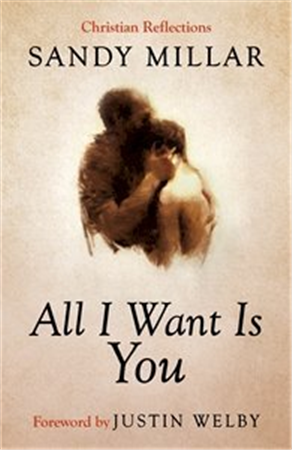 All I Want Is You: Gift Book For Christmas [Hardback-2019]Sandy Millar