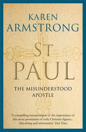 St Paul: The Misunderstood Apostle [Paperback-2016]Karen Armstrong