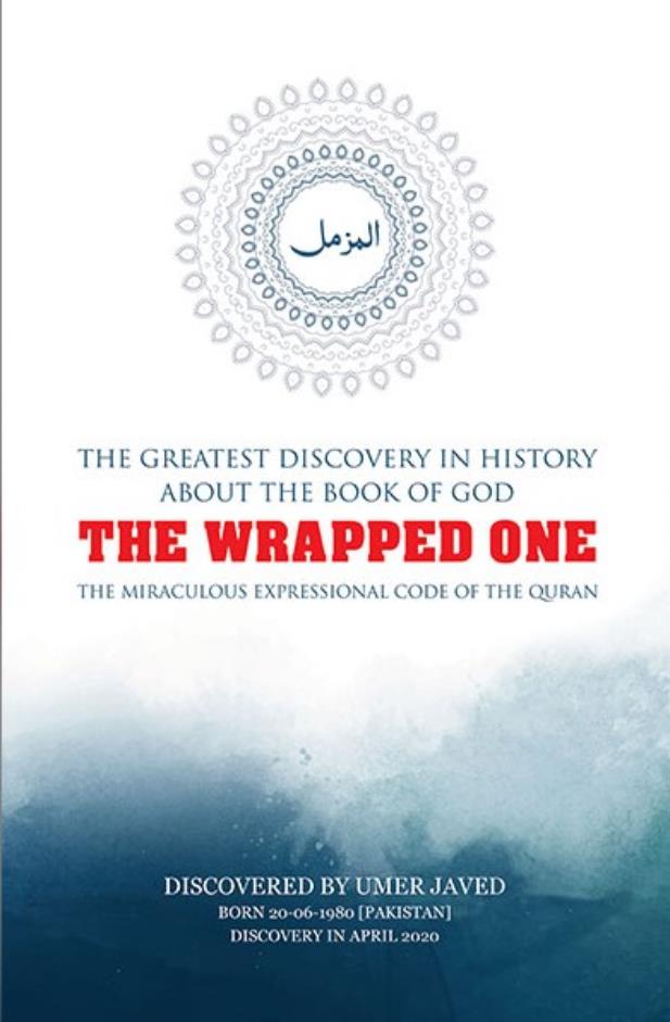 The Wrapped One: The Greatest Discovery In History About The Book Of God [Hardback-2022]Umer Javed